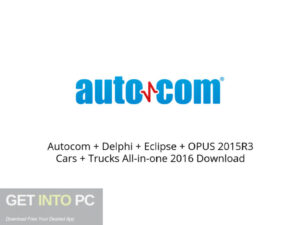 Autocom + Delphi + Eclipse + OPUS 2015R3 Cars + Trucks AlO 2016 Free Download Getintopc Autocom + Delphi + Eclipse + OPUS 2015R3 Cars + Trucks AIO 2016
