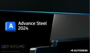 Autodesk Advance Steel 2026 Free Download From Getintopc Getintopc Autodesk Advance Steel 2024