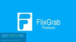 FlixGrab Premium 2025 Free Download From Getintopc Getintopc FlixGrab Premium 2025