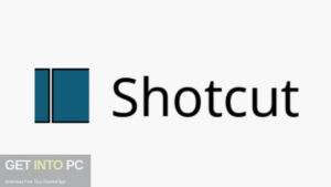 ShotCut 2025 Free Download From Getintopc (Safely) Getintopc ShotCut 2025